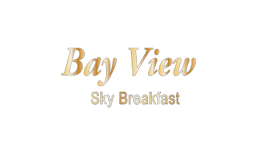  Bayview ～Sky Breakfast～