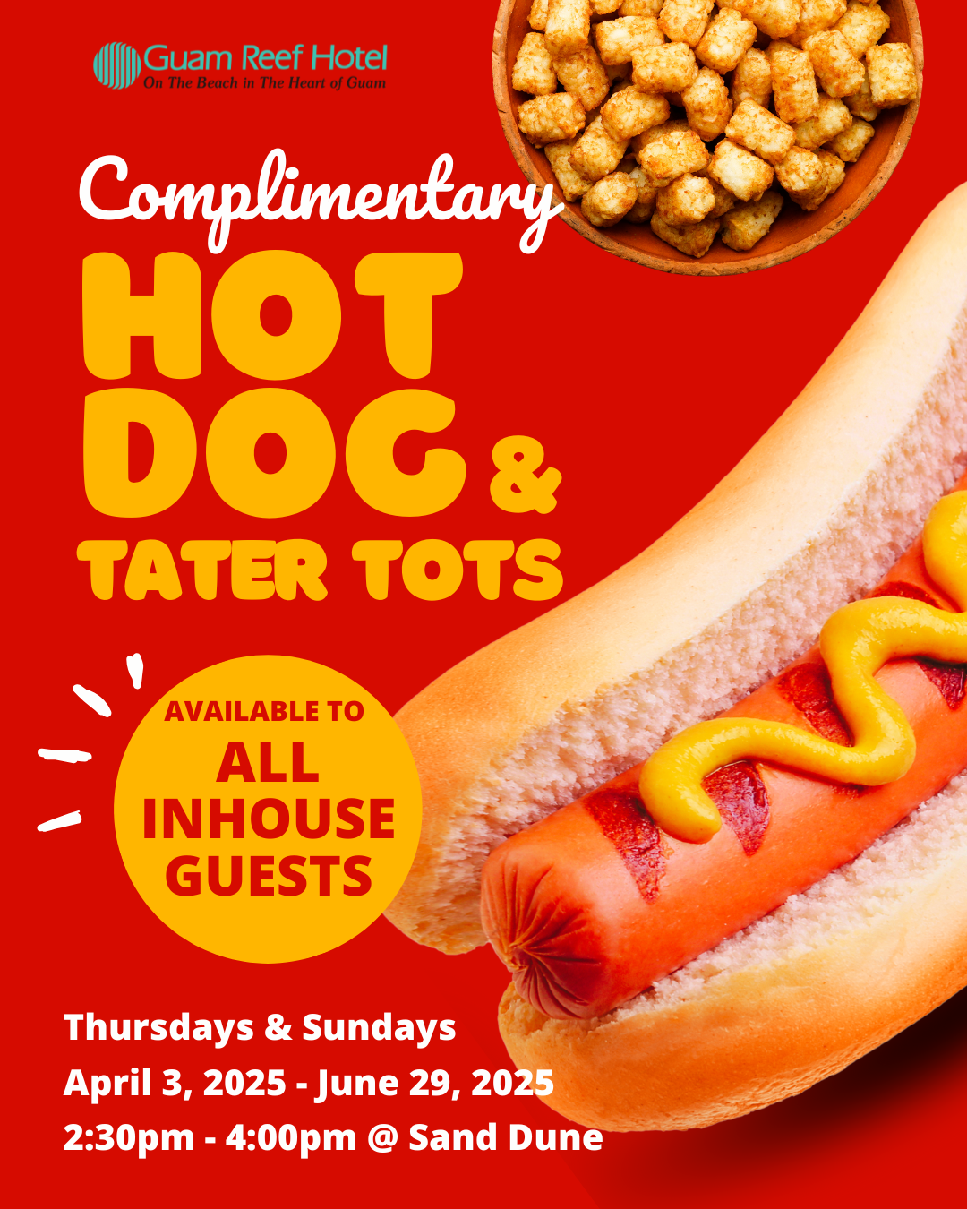 【Apr-Jun 2025】Free Hot Dog & Tater Tots available for all staying guests!